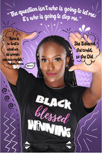 Load image into Gallery viewer, Black Blessed WiNNING Tee
